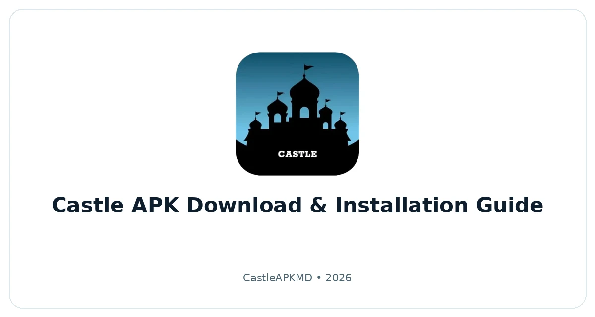 Castle MOD APK Download Guide